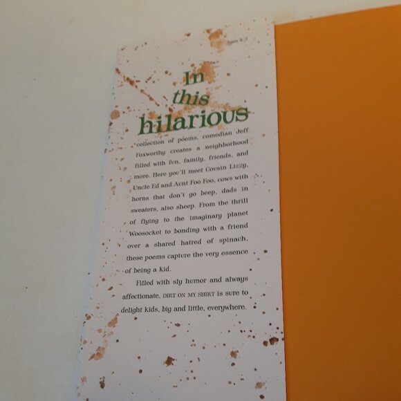 Dirt on My Shirt Hardcover – Illustrated, 2013 Jeff Foxworthy - Picture 3 of 3